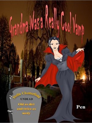 cover image of Grandma Was a Really Cool Vamp